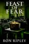 [Tormented Souls 03] • Feast of Fear · Supernatural Horror with Scary Ghosts & Haunted Houses (Tormented Souls Series Book 3)